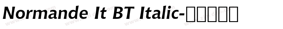 Normande It BT Italic字体转换